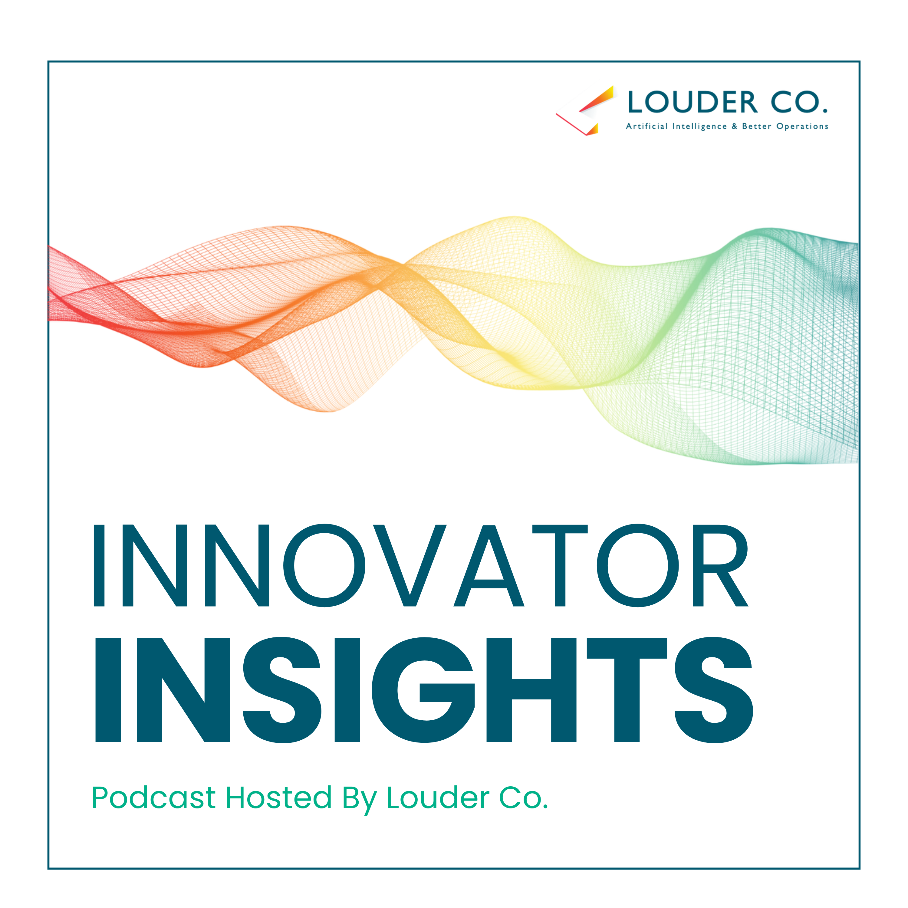 Innovator Insights Podcast